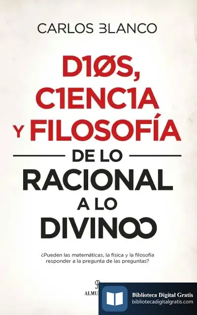Descargar Dios, Ciencia Y Filosofía de Carlos Blanco