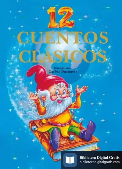 Descargar 12 Cuentos. 12 Cuentos Clásicos de Carlos Busquets