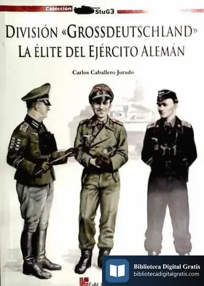 Descargar Division Grossdeutschland de Walter Kasper