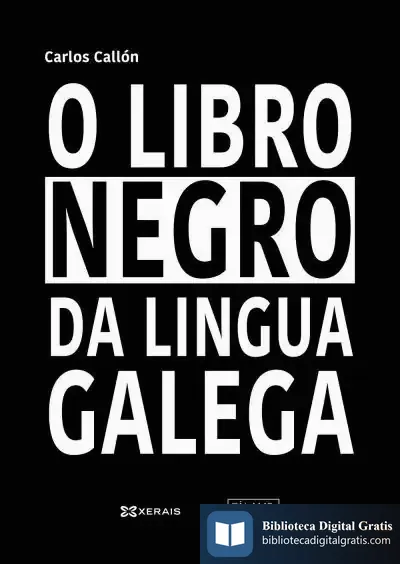 Descargar O Libro Negro Do Galego de Carlos Callón