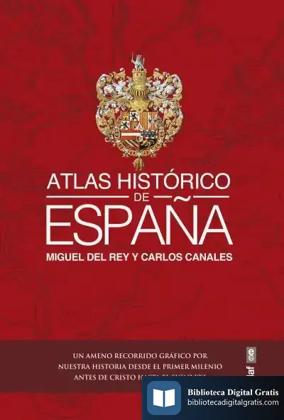 Descargar Atlas Histórico De España de Carlos Canales Torres