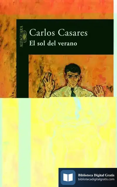 Descargar El Sol Del Verano de Carlos Casares