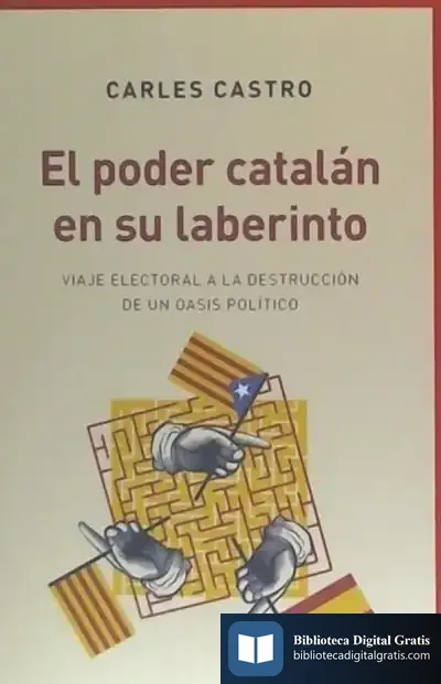Descargar El Poder Catalán En Su Laberinto