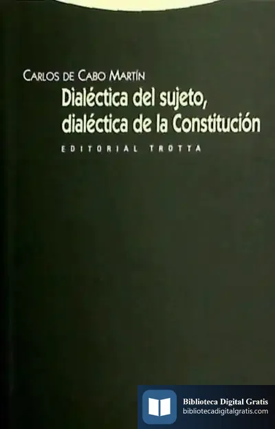 Descargar Dialéctica Del Sujeto, Dialéctica De La Constitución de Manuel Garrido Palacios