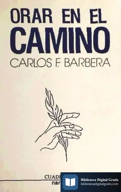 Descargar Orar En El Camino de Antonio Muñoz Hoyos