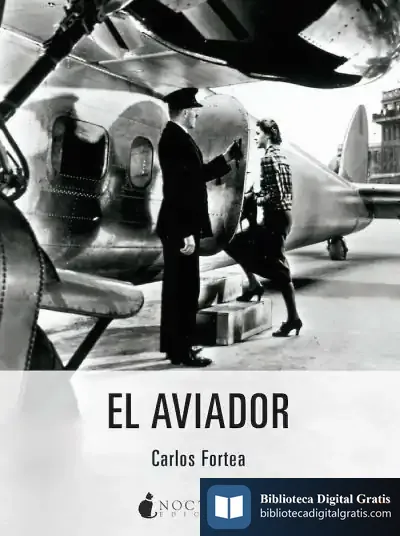 Descargar El Aviador de Carlos Fortea