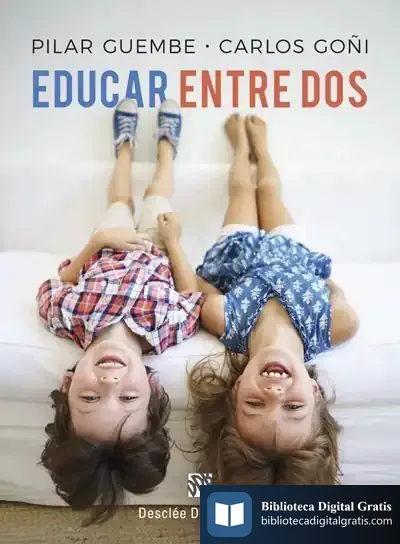 Descargar Educar Entre Dos de Carlos Goñi Zubieta