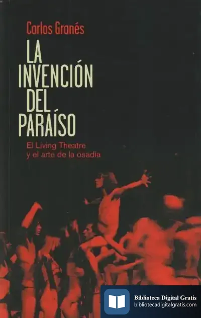 Descargar La Invención Del Paraiso de Carlos Granés
