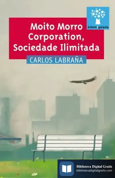Descargar Moito Morro Corporation, Sociedade Ilimitada de Carlos Labraña Barrero