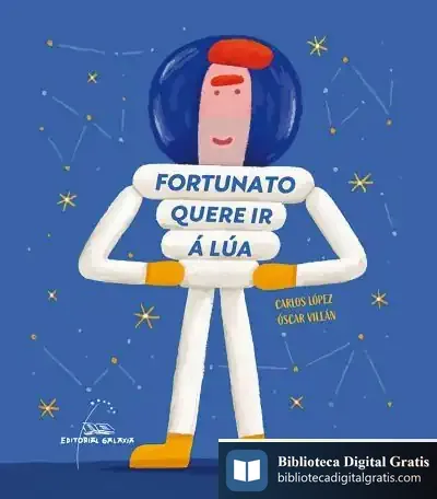 Descargar Fortunato Quere Ir Á Lúa