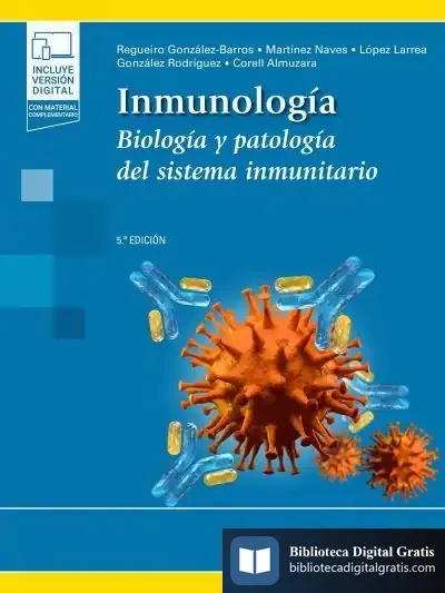 Descargar Inmunología (+E-Book): Biología Y Patología Del Sistema Inmunitario de Carlos López Larrea