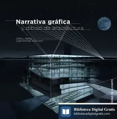 Descargar Narrativa Gráfica Y Dibujo De Arquitectura de Ramón Arnau-garcía