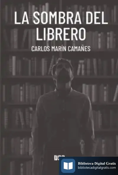 Descargar La Sombra Del Librero de Carlos Marín Camañes