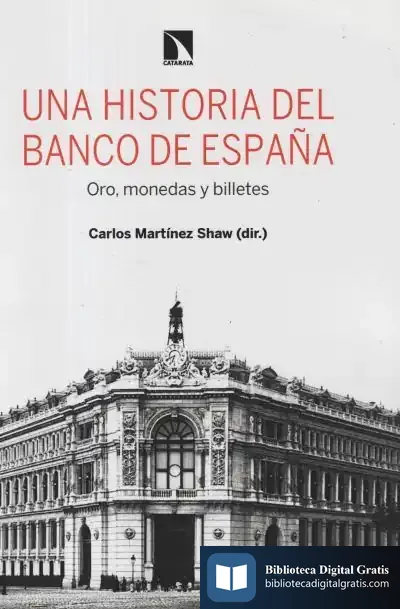 Descargar Una Historia Del Banco De España de Carlos Martínez Shaw