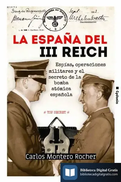 Descargar La España Del Iii Reich de Carlos Montero Rocher