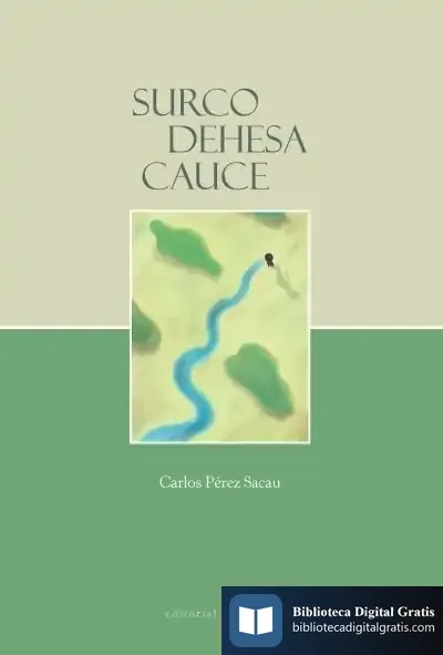 Descargar Surco Dehesa Cauce de Carlos Pérez Sacau