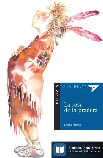 Descargar La Rosa De La Pradera de Carlos Puerto