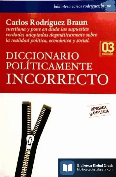 Descargar Diccionario Políticamente Incorrecto de Carlos Rodríguez Braun