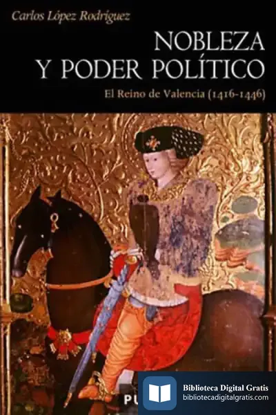 Descargar Nobleza Y Poder Político En El Reino De Valencia