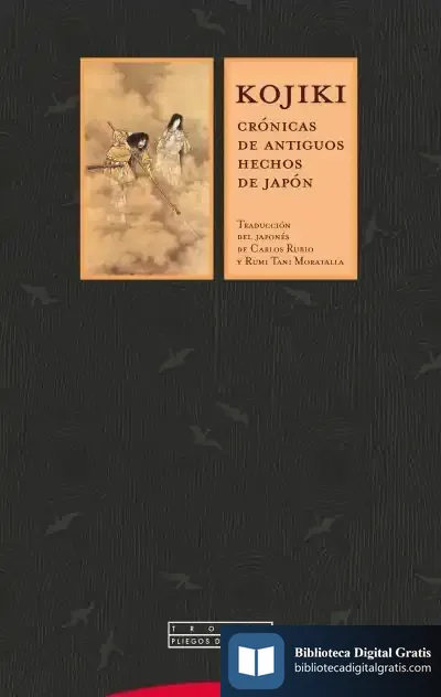 Descargar Kojiki . Crónicas De Antiguos Hechos De Japón de Carlos Rubio