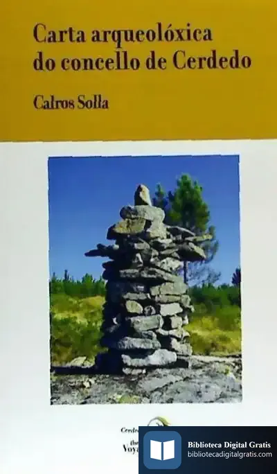Descargar Carta Arqueolóxica Do Concello De Cerdedo de Carlos Solla