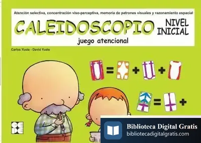 Descargar Caleidoscopio. Nivel Inicial, Juego Atencional de Carlos Yuste Hernanz