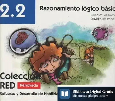 Descargar Red 2.2 Renovado. Razonamiento Lógico Básico de Carlos Yuste Hernanz