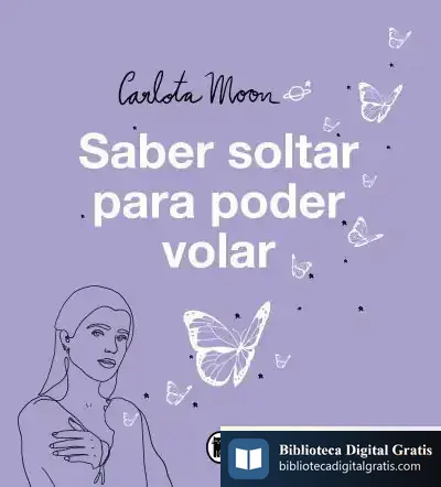 Descargar Saber Soltar Para Poder Volar de Carlota Moon