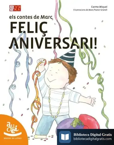 Descargar Feliç Aniversari! de Carme Miquel