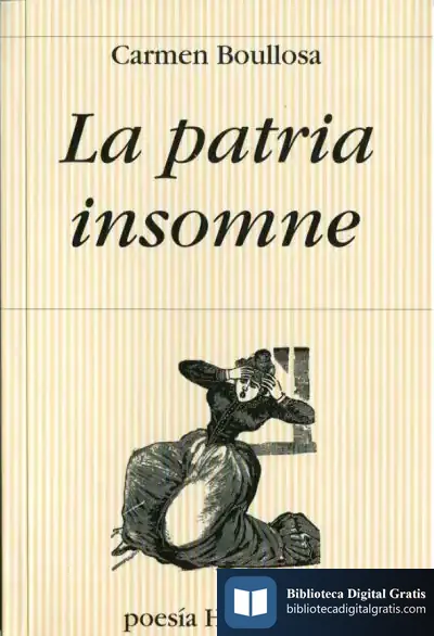 Descargar Patria Insomne,La de Carmen Boullosa