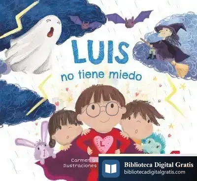 Descargar Luis No Tiene Miedo de Carmen Gil