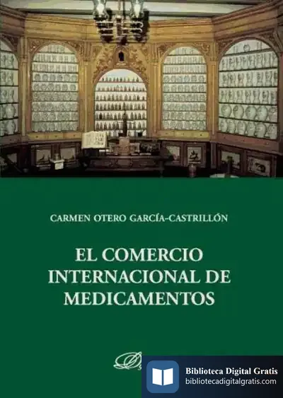 Descargar El Comercio Internacional De Medicamentos de Carmen Aragón Salamanca