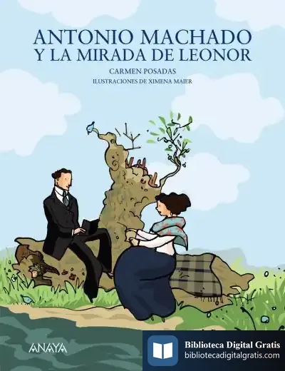 Descargar Antonio Machado Y La Mirada De Leonor