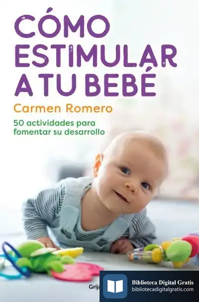Descargar Cómo Estimular A Tu Bebé de Carmen Romero