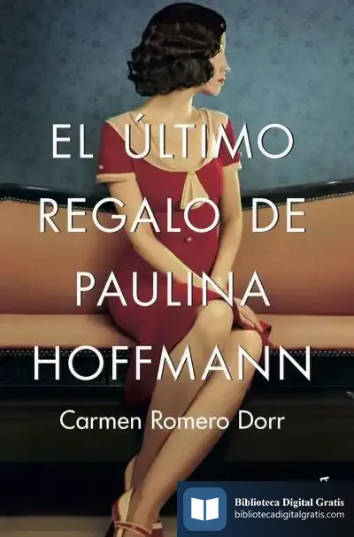 Descargar El Último Regalo De Paulina Hoffmann