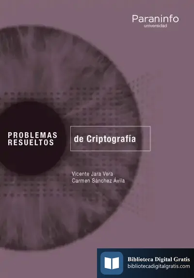 Descargar Problemas Resueltos De Criptografía de Carmen Sánchez Ávila