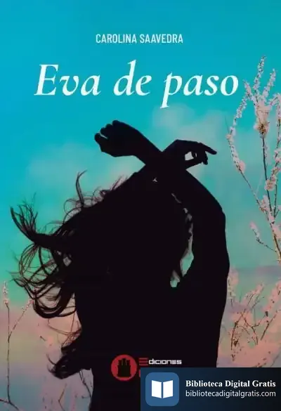 Descargar Eva De Paso de Carolina Saavedra Cupeiro