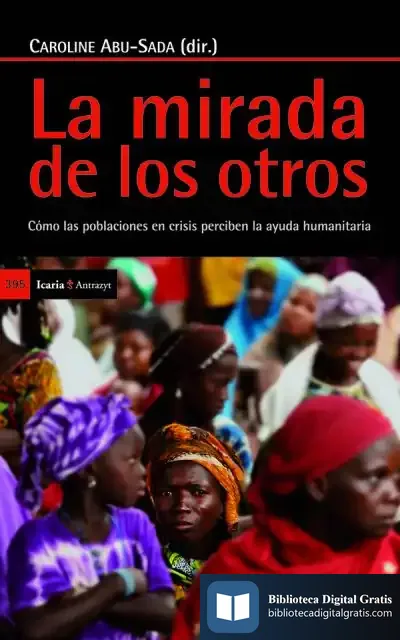 Descargar La Mirada De Los Otros de Caroline Abu-sada