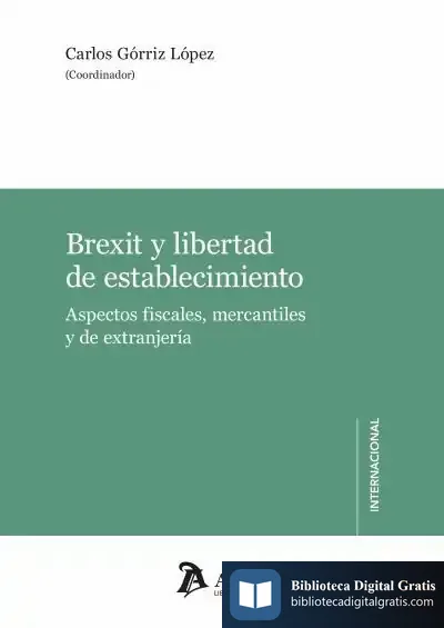 Descargar Brexit Y Libertad De Establecimiento de Carols Górriz López
