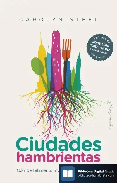 Descargar Ciudades Hambrientas de Carolyn Steel