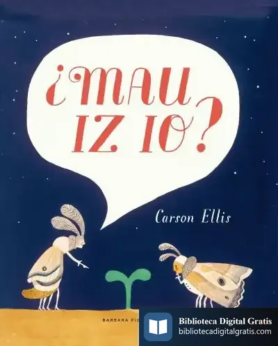 Descargar ¿Mau Iz Io? de Carson Ellis