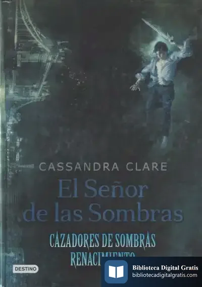 Descargar Cazadores De Sombras. El Señor De Las Sombras