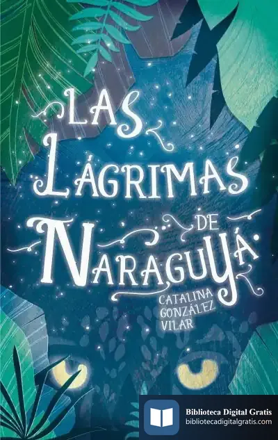Descargar Las Lágrimas De Naraguyá