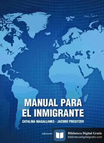 Descargar Manual Para El Inmigrante de Catalina Magallanes