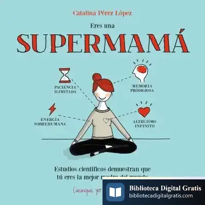 Descargar Eres Una Supermamá