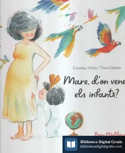 Descargar Mare, D'On Venen Els Infants?