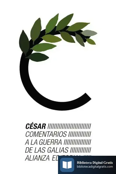 Descargar Comentarios A La Guerra De Las Galias de Cayo Julio César