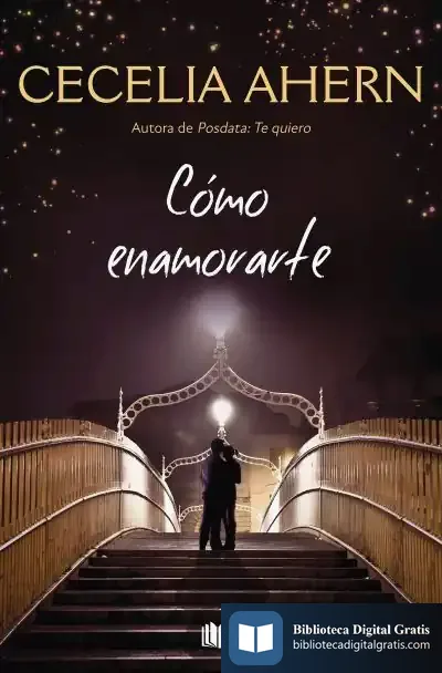 Descargar Cómo Enamorarte de Cecelia Ahern