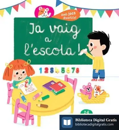 Descargar Ja Vaig A L'Escola de Cécile Jugla