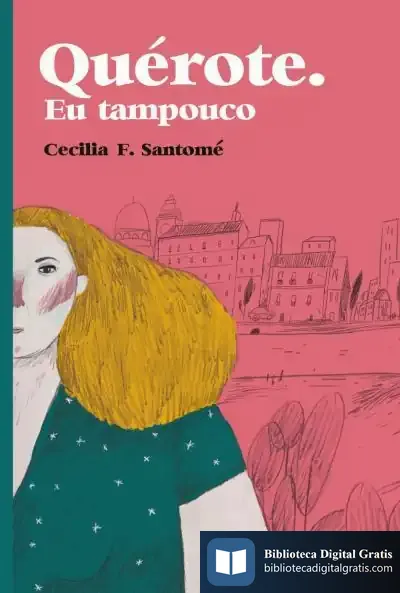 Descargar Quérote. Eu Tampouco de Cecilia F. Santomé